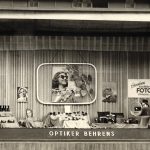 Behrens Optik - Historische Bilder
